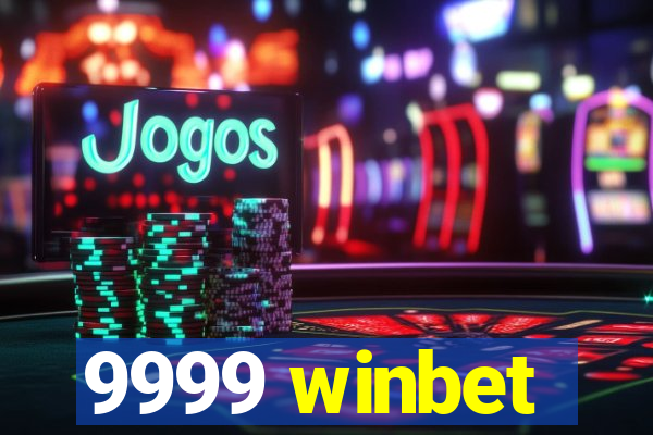 9999 winbet